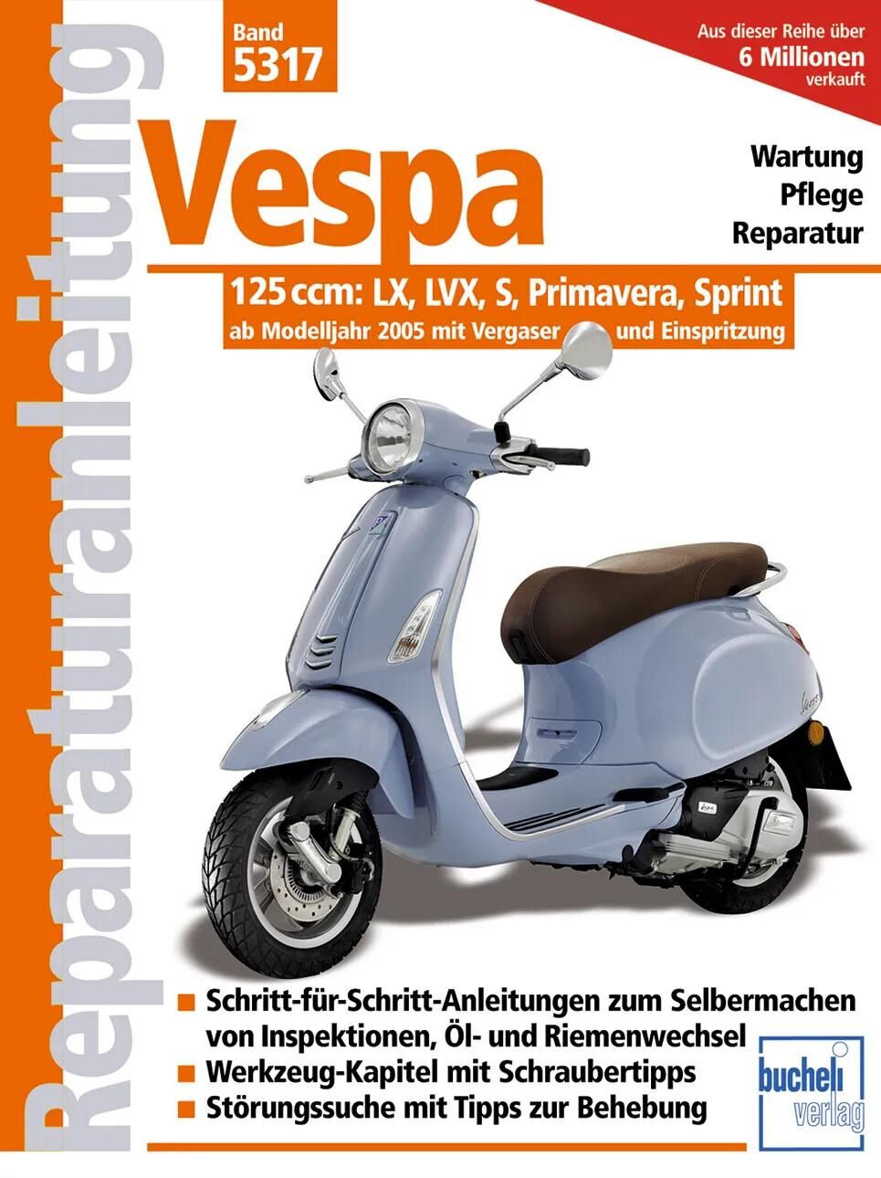 Bucheli-Verlag Reparaturanleitung Buch Reparaturanleitung Vespa 125lx LVX S