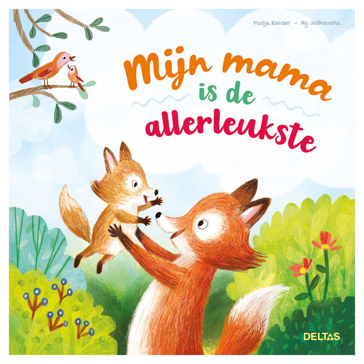 Deltas, meine Mutter ist die süßeste