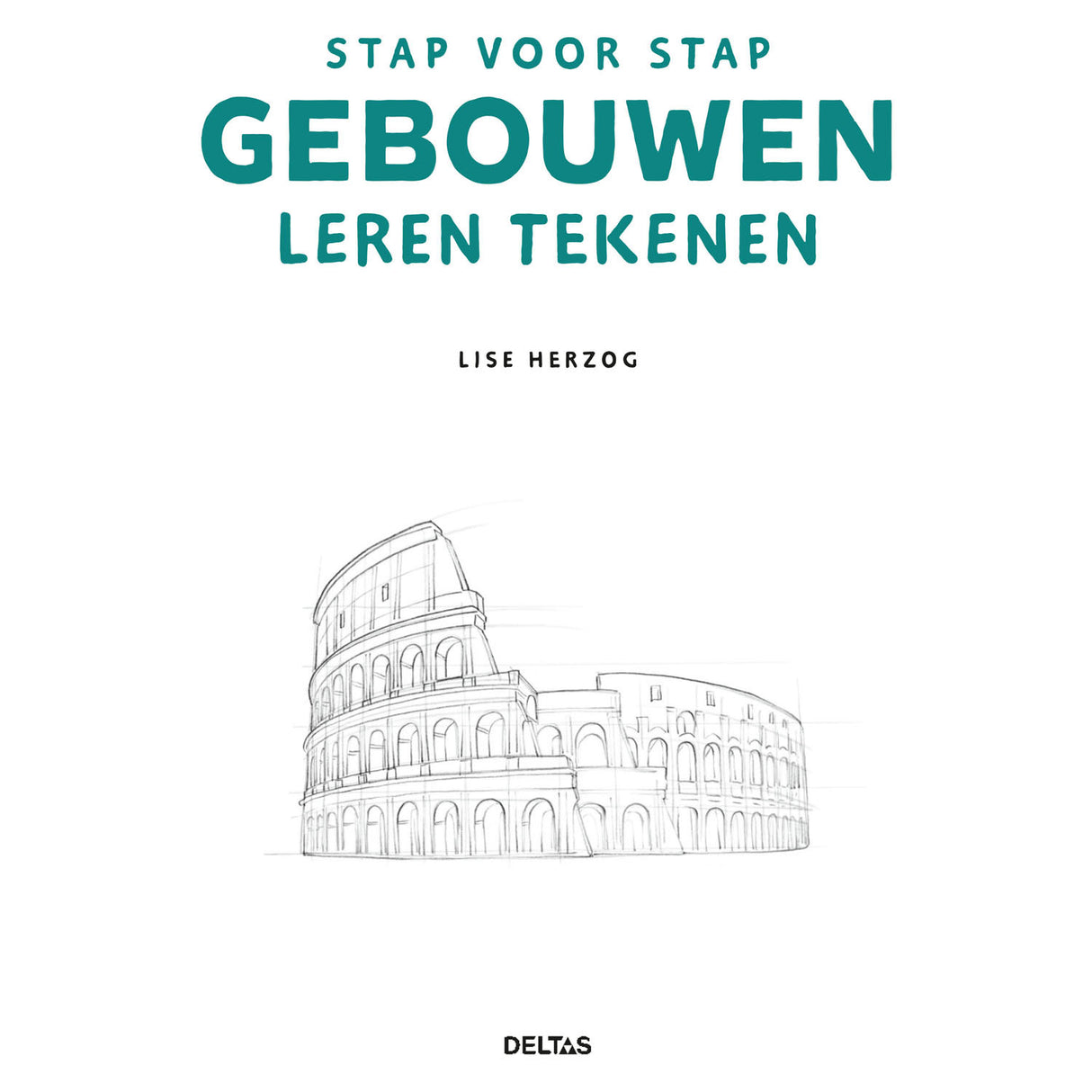 Deltas lernen Schritt für Schritt, Gebäude zu zeichnen, Hobbybuch