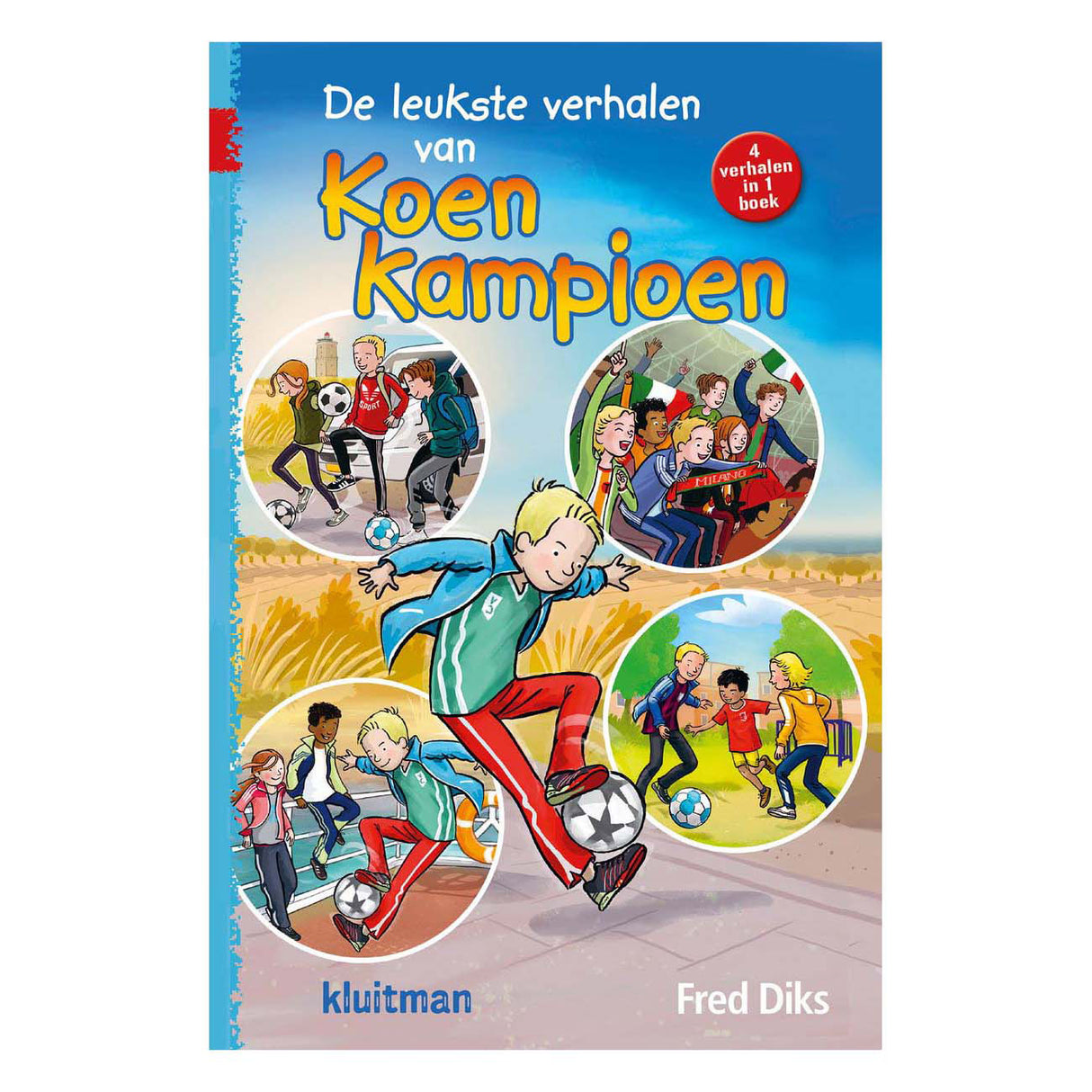 Kluitman wurde Champion. Die besten Geschichten von Koen Champ (7+)