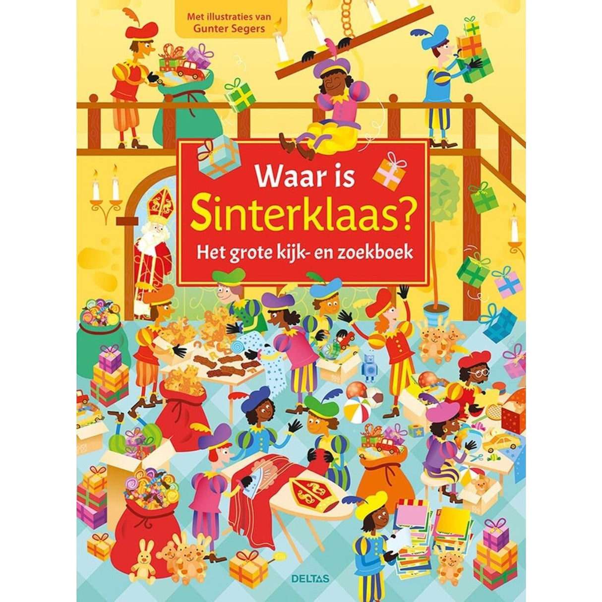 Deltas, wo ist Sinterklaas? Das große Such- und Suchbuch