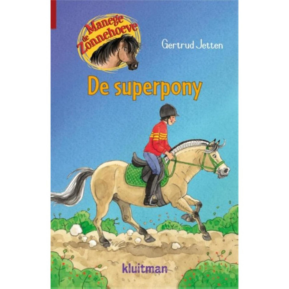 Herausgeber Kluitman Manege de Zonnehoeve - de Superpony