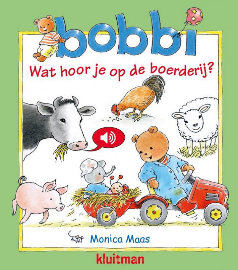 Herausgeber Kluitman Bobbi Was hören Sie auf der Farm? - Soundbuch