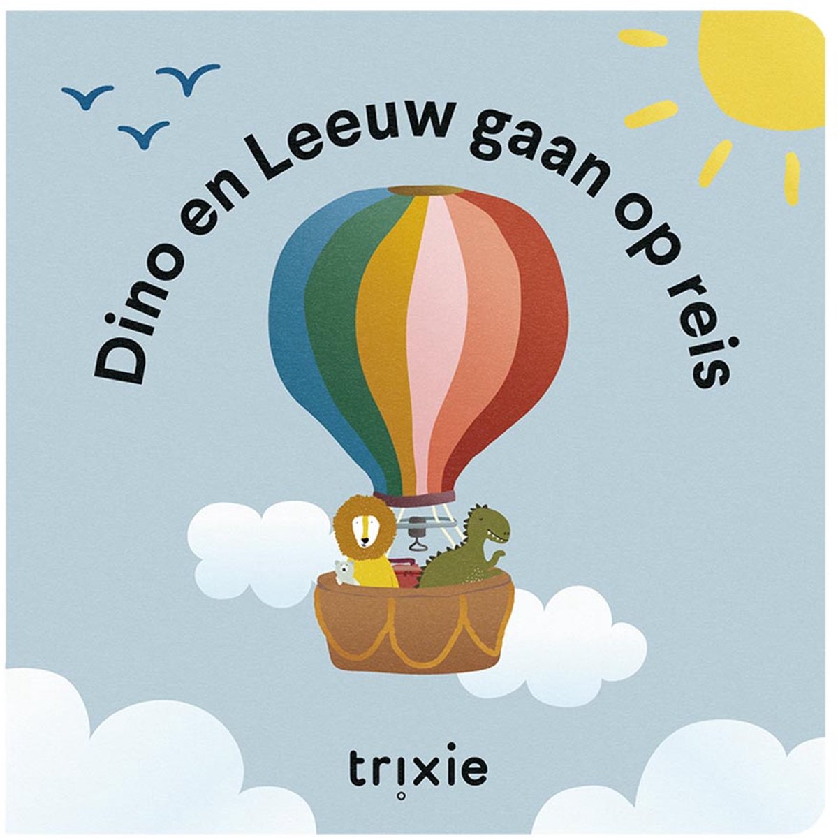 Trixie verhalenboek – dino en leeuw gaan op reis – voorleesboek voor peuters en kleuters – vriendschap avontuur – vanaf 3 jaar