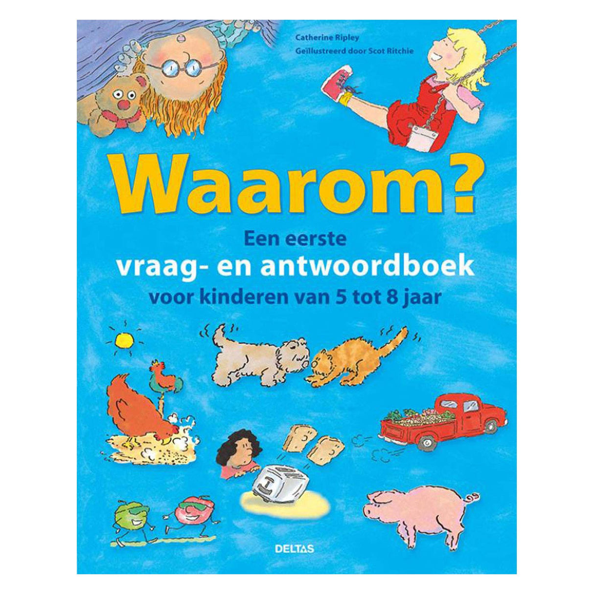 Deltas waarom? een eerste vraagen antwoordboek voor..