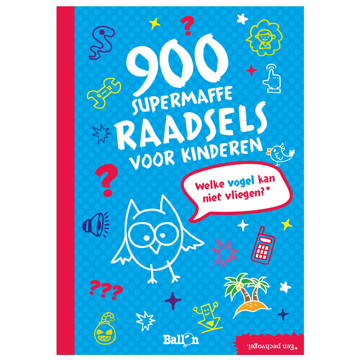 900 superverrückte Rätsel für Kinder