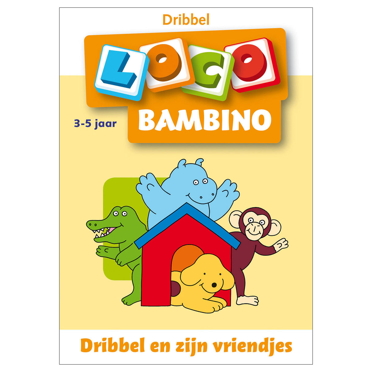 Bambino Loco - Dribbel y sus amigos 3-5 años