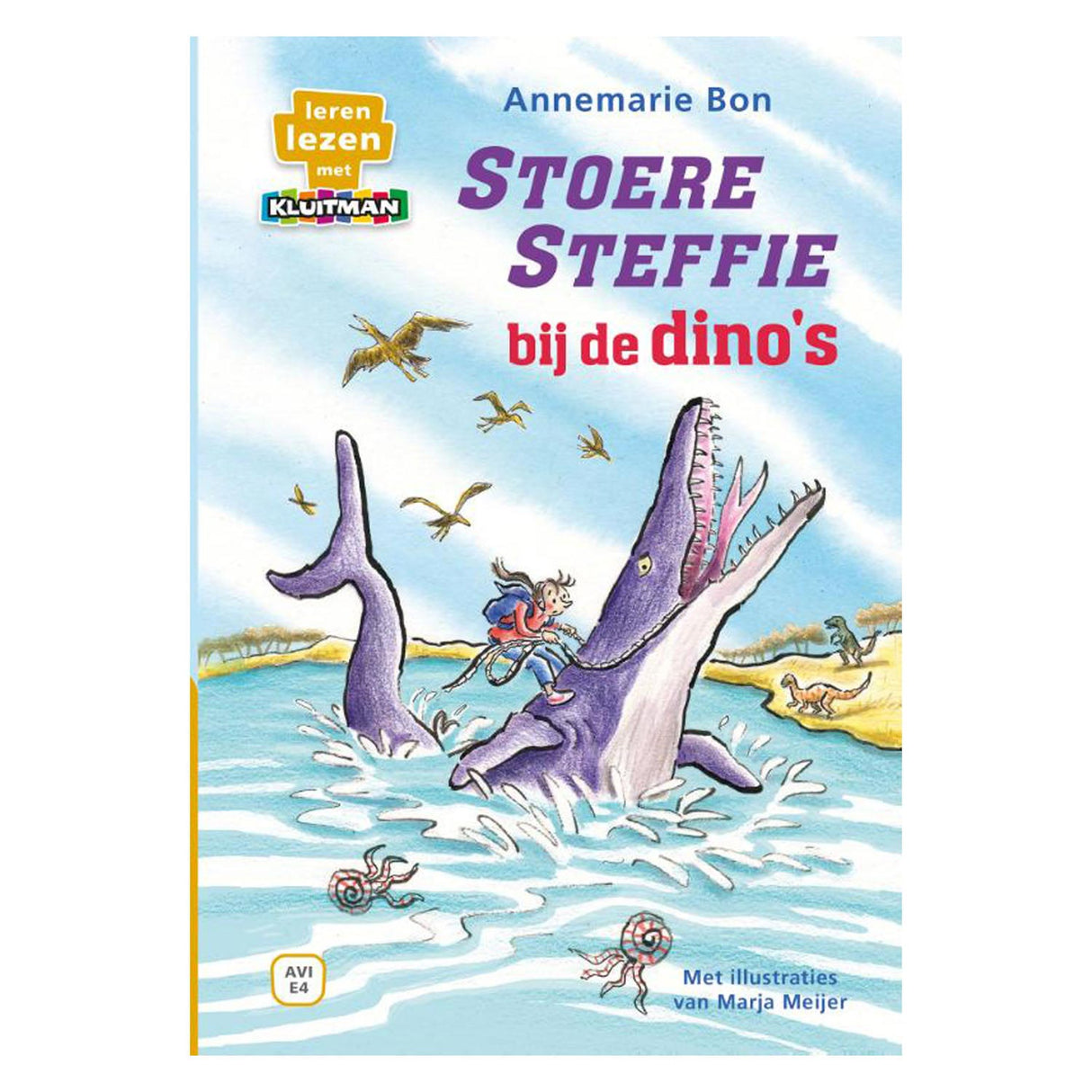 Uitgeverij kluitman stoere steffie bij de dino's - avi-e4