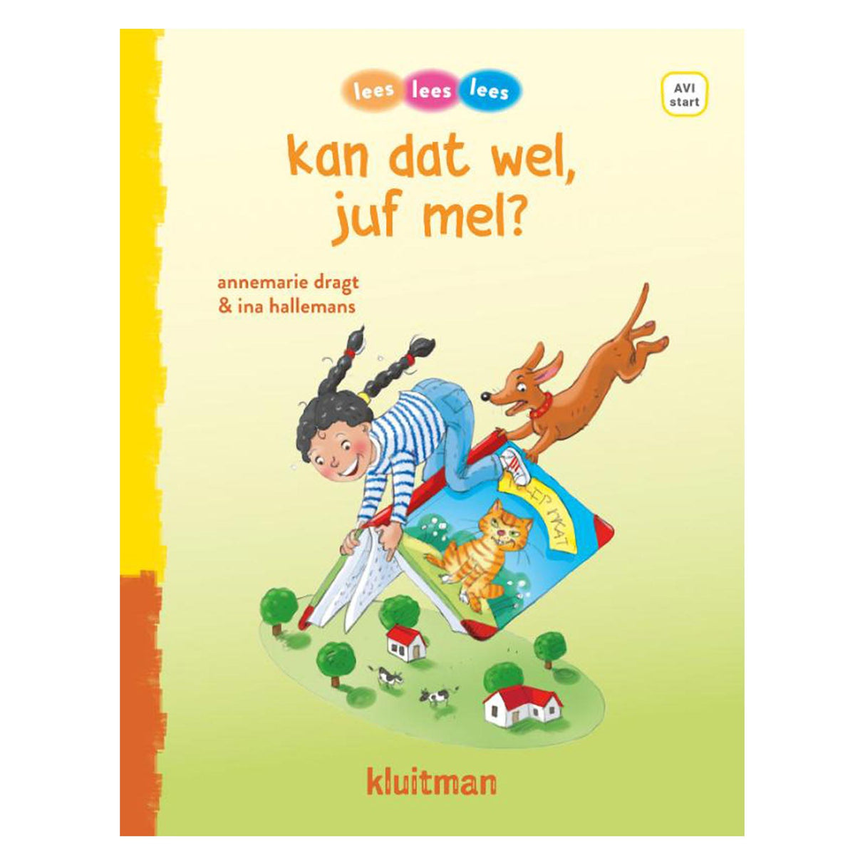 Uitgeverij kluitman lees lees lees - kan dat wel, juf mel? (avi-start)