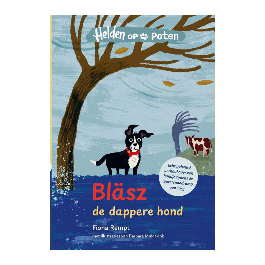 Herausgeber Kluitman Helden auf Beinen. Blasz, der tapfere Hund