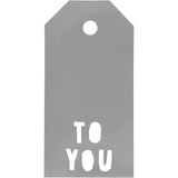 Vivi Gade Geschenkanhänger, „To You“, Größe 5x10 cm, 300 g, Silber, 15 Stück 1 Box