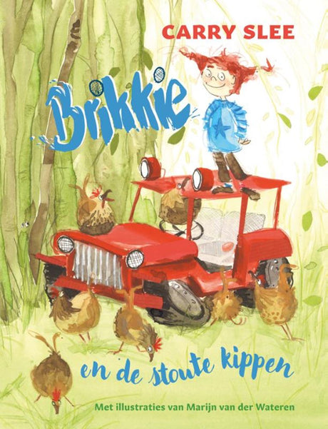 Brikkie und die frechen Hühner. 4+