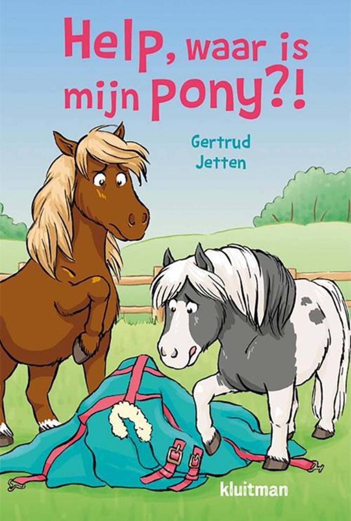 Kluitman, Hilfe, wo ist mein Pony?!