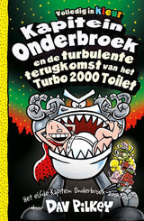 Buchen Sie Kapitänsunterhosen und die turbulente Rückkehr der Turbo-2000-Toilette