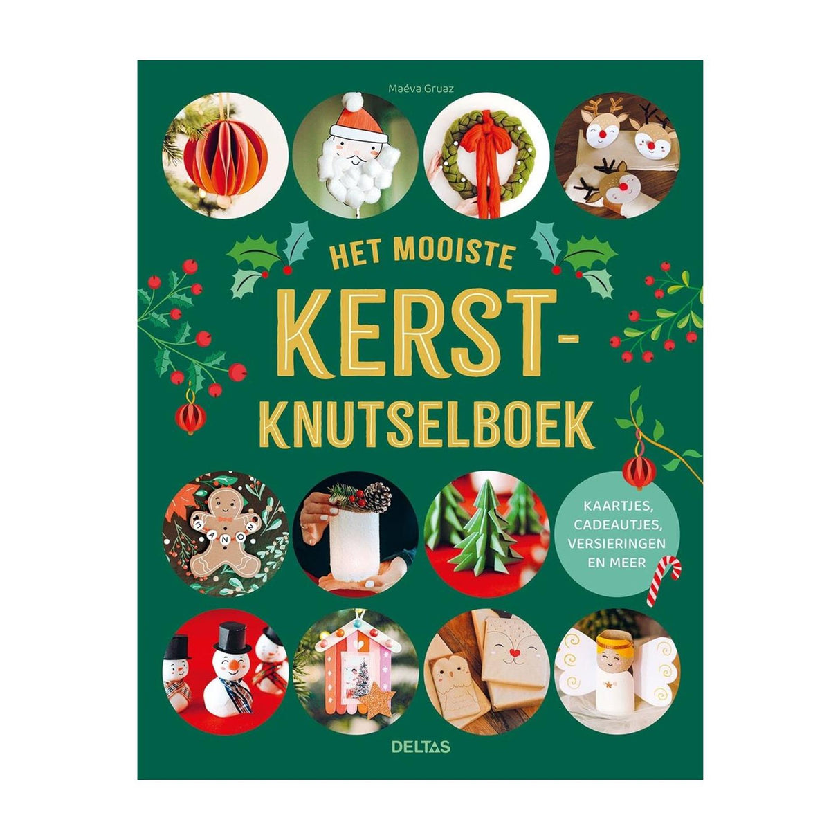 Deltas das schönste Weihnachts-Bastelbuch