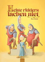 Echte ridders lachen niet 5+