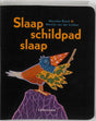 Slaap schildpad slaap. 2+