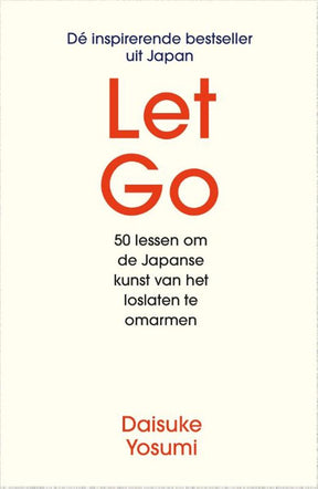 Let go. 50 lessen om de japanse kunst v