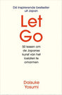 Let go. 50 lessen om de japanse kunst v